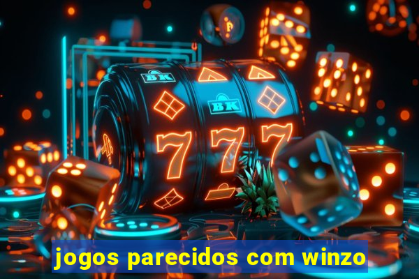 jogos parecidos com winzo